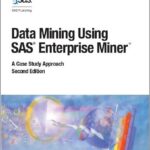 خرید و دانلود نسخه کامل کتاب Data Mining Using SAS Enterprise Miner – A Case Study Approach