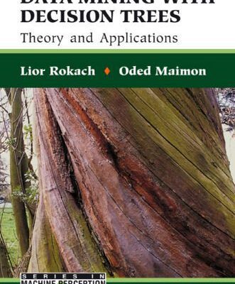 خرید و دانلود نسخه کامل کتاب Data Mining with Decision Trees: Theory and Applications