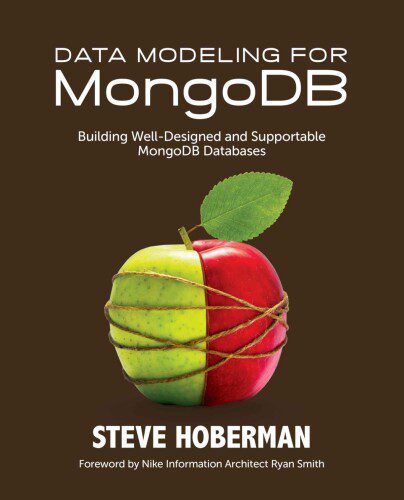 خرید و دانلود نسخه کامل کتاب Data Modeling for MongoDB: Building Well-Designed and Supportable MongoDB Databases_6866f7cc550c1.jpeg خرید و دانلود نسخه کامل کتاب Data Modeling for MongoDB: Building Well-Designed and Supportable MongoDB Databases