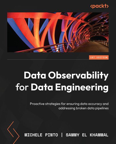 خرید و دانلود نسخه کامل کتاب Data Observability for Data Engineering_68664518959ce.jpeg خرید و دانلود نسخه کامل کتاب Data Observability for Data Engineering