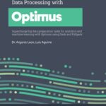 خرید و دانلود نسخه کامل کتاب Data Processing with Optimus: Supercharge big data preparation tasks for analytics and machine learning with Optimus using Dask and PySpark