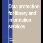 خرید و دانلود نسخه کامل کتاب Data Protection for Library and Information Services