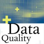 خرید و دانلود نسخه کامل کتاب Data Quality: The Accuracy Dimension (The Morgan Kaufmann Series in Data Management Systems)