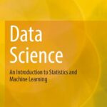 خرید و دانلود نسخه کامل کتاب Data Science: An Introduction to Statistics and Machine Learning