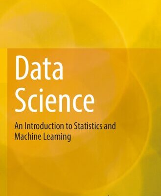 خرید و دانلود نسخه کامل کتاب Data Science: An Introduction to Statistics and Machine Learning