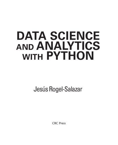 خرید و دانلود نسخه کامل کتاب Data Science and Analytics with Python_68788484d5a59.jpeg خرید و دانلود نسخه کامل کتاب Data Science and Analytics with Python