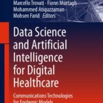 خرید و دانلود نسخه کامل کتاب Data Science and Artificial Intelligence for Digital Healthcare