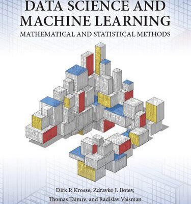 خرید و دانلود نسخه کامل کتاب Data Science and Machine Learning: Mathematical and Statistical Methods