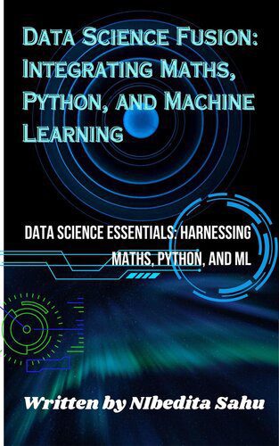 خرید و دانلود نسخه کامل کتاب Data Science and Machine Learning with Python: Learn and Practice Series_68667af7545e9.jpeg خرید و دانلود نسخه کامل کتاب Data Science and Machine Learning with Python: Learn and Practice Series