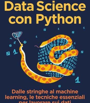 خرید و دانلود نسخه کامل کتاب Data Science con Python – Dalle stringhe al machine learning, le tecniche essenziali per lavorare sui dati