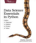 خرید و دانلود نسخه کامل کتاب Data Science Essentials in Python: Collect – Organize – Explore – Predict – Value