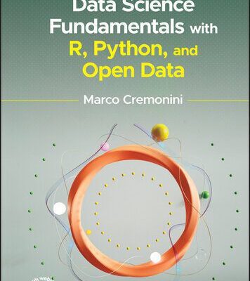 خرید و دانلود نسخه کامل کتاب Data Science Fundamentals with R, Python, and Open Data