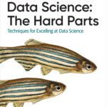 خرید و دانلود نسخه کامل کتاب Data Science: The Hard Parts: Techniques for Excelling at Data Science