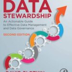 خرید و دانلود نسخه کامل کتاب Data Stewardship: An Actionable Guide to Effective Data Management and Data Governance