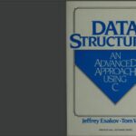خرید و دانلود نسخه کامل کتاب Data structures: an advanced approach using C
