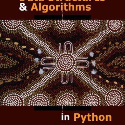 خرید و دانلود نسخه کامل کتاب Data Structures and Algorithms in Python (Instructor Resources, Solution Manual, Code Solutions)