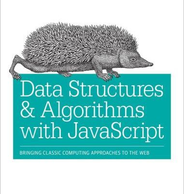 خرید و دانلود نسخه کامل کتاب Data Structures and Algorithms with JavaScript