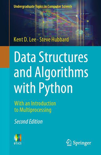 خرید و دانلود نسخه کامل کتاب Data Structures and Algorithms with Python: With an Introduction to Multiprocessing_68653ee38cc95.jpeg خرید و دانلود نسخه کامل کتاب Data Structures and Algorithms with Python: With an Introduction to Multiprocessing