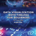 خرید و دانلود نسخه کامل کتاب Data Visulization with Tableau for Beginners