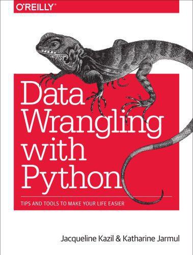 خرید و دانلود نسخه کامل کتاب Data Wrangling with Python: Tips and Tools to Make Your Life Easier_6870a2df213a6.jpeg خرید و دانلود نسخه کامل کتاب Data Wrangling with Python: Tips and Tools to Make Your Life Easier