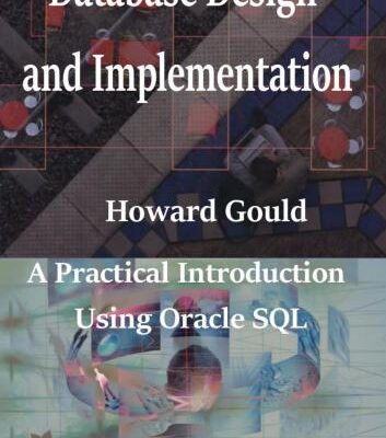 خرید و دانلود نسخه کامل کتاب Database Design and Implementation A Practical Introduction Using Oracle SQL