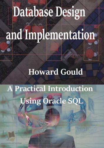 خرید و دانلود نسخه کامل کتاب Database Design and Implementation A Practical Introduction Using Oracle SQL_686791201bdb1.jpeg خرید و دانلود نسخه کامل کتاب Database Design and Implementation A Practical Introduction Using Oracle SQL
