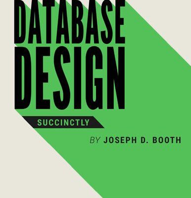 خرید و دانلود نسخه کامل کتاب Database Design Succinctly