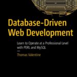 خرید و دانلود نسخه کامل کتاب Database-Driven Web Development: Learn to Operate at a Professional Level with PERL and MySQL