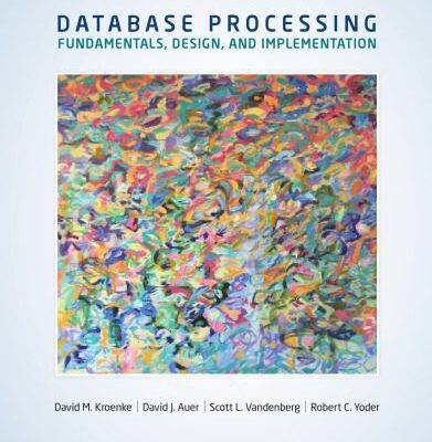 خرید و دانلود نسخه کامل کتاب Database Processing: Fundamentals, Design, and Implementation