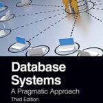 خرید و دانلود نسخه کامل کتاب Database Systems: A Pragmatic Approach