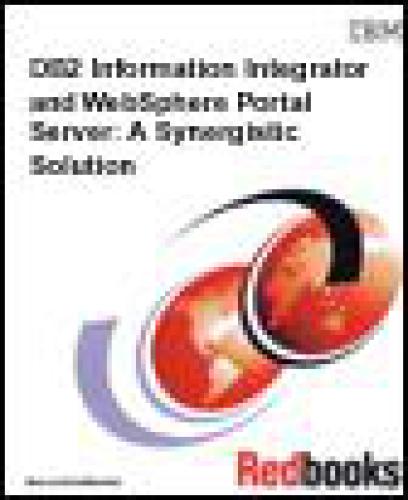 خرید و دانلود نسخه کامل کتاب DB2 Information Integrator And Websphere Portal Server: A Synergistic Solution (IBM Redbooks)_6885db61d5576.jpeg خرید و دانلود نسخه کامل کتاب DB2 Information Integrator And Websphere Portal Server: A Synergistic Solution (IBM Redbooks)