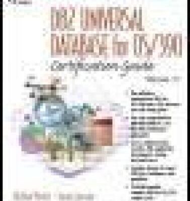 خرید و دانلود نسخه کامل کتاب DB2 Universal Database for OS/390 Version 7.1 Certification Guide