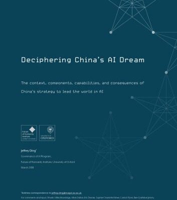 خرید و دانلود نسخه کامل کتاب Deciphering China’s AI Dream. The context, components, capabilities, and consequences of China’s strategy to lead the world in AI