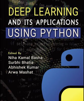 خرید و دانلود نسخه کامل کتاب Deep Learning and Its Applications Using Python