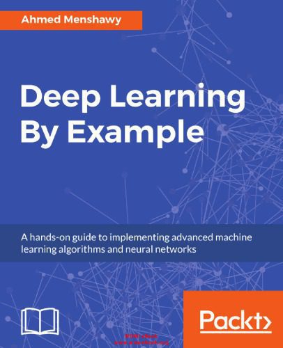 خرید و دانلود نسخه کامل کتاب Deep Learning By Example_68655a4f20c2c.jpeg خرید و دانلود نسخه کامل کتاب Deep Learning By Example