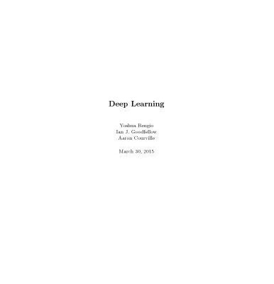 خرید و دانلود نسخه کامل کتاب Deep Learning [draft of March 30, 2015]
