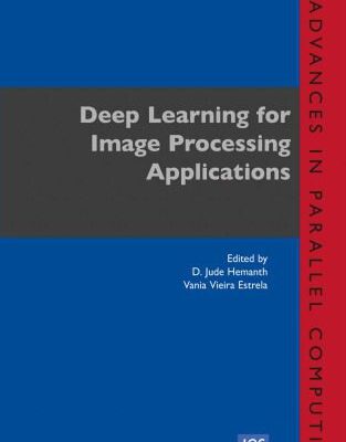 خرید و دانلود نسخه کامل کتاب Deep learning for image processing applications