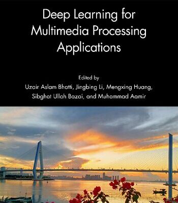 خرید و دانلود نسخه کامل کتاب Deep Learning for Multimedia Processing Applications Volume Two Signal Processing and Pattern Recognition