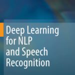 خرید و دانلود نسخه کامل کتاب Deep Learning for NLP and Speech Recognition