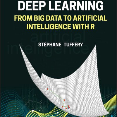 خرید و دانلود نسخه کامل کتاب Deep Learning: From Big Data to Artificial Intelligence with R