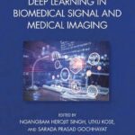 خرید و دانلود نسخه کامل کتاب Deep Learning in Biomedical Signal and Medical Imaging