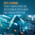 خرید و دانلود نسخه کامل کتاب Deep Learning: Theory, Architectures and Applications in Speech, Image and Language Processing