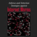 خرید و دانلود نسخه کامل کتاب Defense and Detection Strategies against Internet Worms