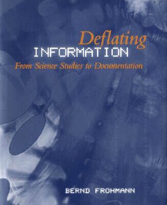 خرید و دانلود نسخه کامل کتاب Deflating Information: From Science Studies to Documentation