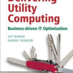 خرید و دانلود نسخه کامل کتاب Delivering Utility Computing: Business-Driven IT Optimization