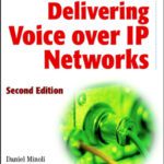 خرید و دانلود نسخه کامل کتاب Delivering Voice over IP Networks, 2nd Edition