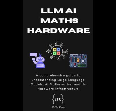 خرید و دانلود نسخه کامل کتاب Demystifying LLM, AI Mathematics, and Hardware Infra