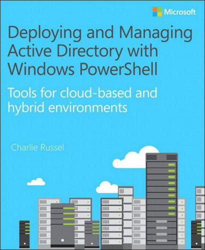 خرید و دانلود نسخه کامل کتاب Deploying and Managing Active Directory with Windows PowerShell: Tools for Cloud-Based and Hybrid Environments_686d0f26564f8.jpeg خرید و دانلود نسخه کامل کتاب Deploying and Managing Active Directory with Windows PowerShell: Tools for Cloud-Based and Hybrid Environments
