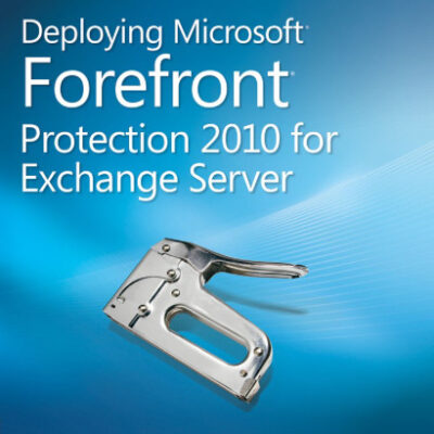 خرید و دانلود نسخه کامل کتاب Deploying Microsoft Forefront Protection 2010 for Exchange Server (It Professional Series)