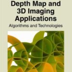 خرید و دانلود نسخه کامل کتاب Depth Map and 3D Imaging Applications: Algorithms and Technologies